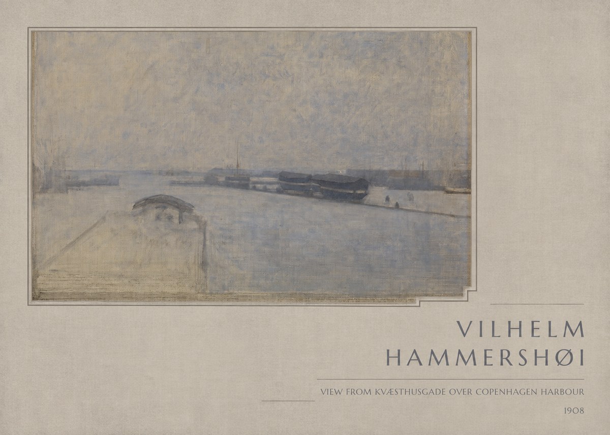 Vilhelm Hammershøi View from Kvæsthusgade over Copenhagen Harbour No6 - Plakat