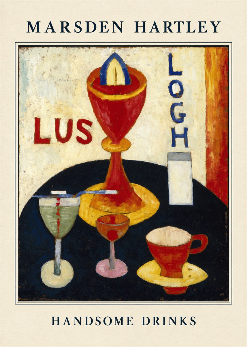 Marsden Hartley Handsome Drinks No4 - Plakat